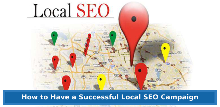 How to Have a Successful Local SEO Campaign