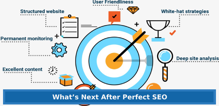 What’s Next After Perfect SEO