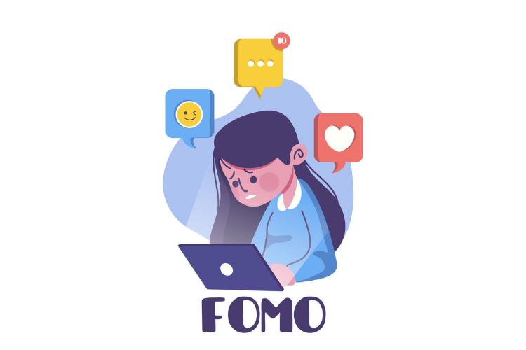 FOMO (fear of missing out)