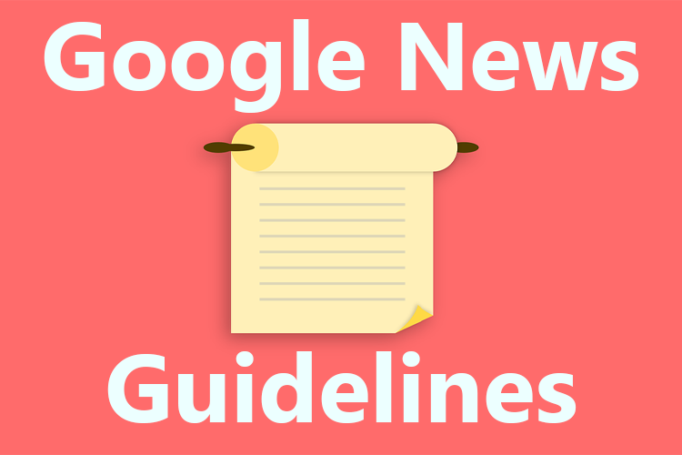 Google news guidelines