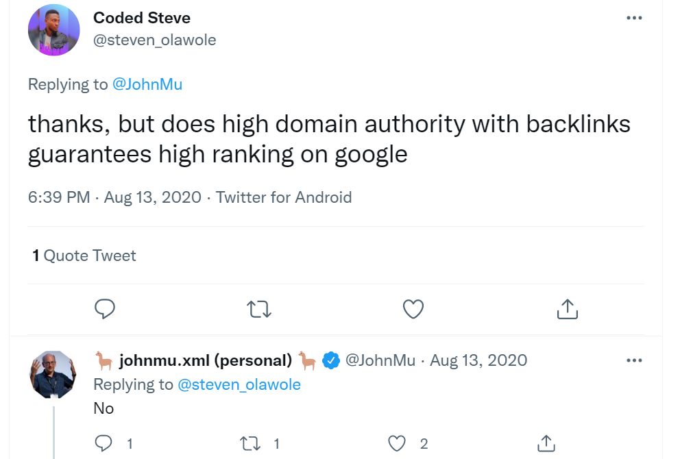 Coded Steve on Twitter @JohnMu thanks, but does high domain authority with backlinks guarantees.png