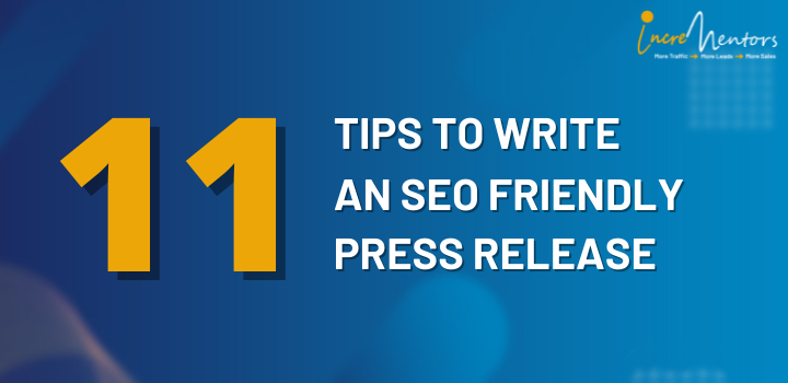 11 Tips To Write An SEO Friendly Press Release