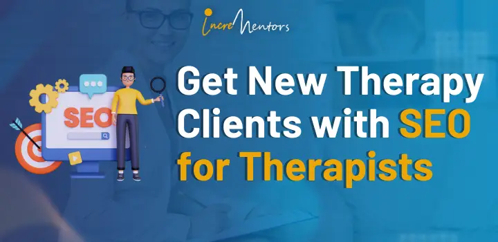 Get New Therapy Clients with SEO for Therapists